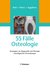 55 Fälle Osteologie