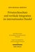 E-Book Privatrechtsschutz und vertikale Integration im internationalen Handel