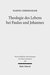 E-Book Theologie des Lebens bei Paulus und Johannes