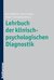 E-Book Lehrbuch der klinisch-psychologischen Diagnostik