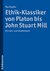 Ethik-Klassiker von Platon bis John Stuart Mill