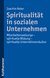 E-Book Spiritualität in sozialen Unternehmen