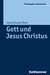 E-Book Gott und Jesus Christus