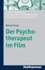 E-Book Der Psychotherapeut im Film