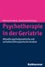E-Book Psychotherapie in der Geriatrie