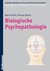 E-Book Biologische Psychopathologie