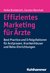 E-Book Effizientes Marketing für Ärzte