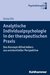 E-Book Analytische Individualpsychologie in der therapeutischen Praxis