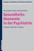 E-Book Gesundheitsökonomie in der Psychiatrie