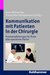 E-Book Kommunikation mit Patienten in der Chirurgie