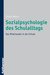 E-Book Sozialpsychologie des Schulalltags