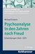 E-Book Psychoanalyse in den Jahren nach Freud