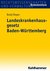 E-Book Landeskrankenhausgesetz Baden-Württemberg