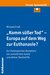 E-Book 'Komm süßer Tod' - Europa auf dem Weg zur Euthanasie?