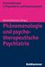 E-Book Phänomenologie und psychotherapeutische Psychiatrie