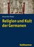 E-Book Religion und Kult der Germanen