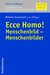 E-Book Ecce Homo!