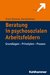 E-Book Beratung in psychosozialen Arbeitsfeldern