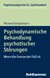 E-Book Psychodynamische Behandlung psychotischer Störungen