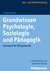 E-Book Grundwissen Psychologie, Soziologie und Pädagogik