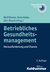 E-Book Betriebliches Gesundheitsmanagement