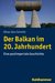 E-Book Der Balkan im 20. Jahrhundert