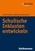 E-Book Schulische Inklusion entwickeln