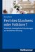 E-Book Fest des Glaubens oder Folklore?