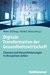 E-Book Digitale Transformation der Gesundheitswirtschaft
