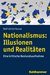 E-Book Nationalismus: Illusionen und Realitäten