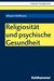 E-Book Religiosität und psychische Gesundheit
