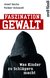 E-Book Faszination Gewalt