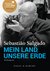 E-Book Mein Land, unsere Erde