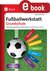 E-Book Fußballwerkstatt Grundschule