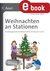 E-Book Weihnachten an Stationen 3-4