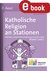 E-Book Katholische Religion an Stationen 1-2 Inklusion