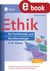 E-Book Ethik für Berufseinsteiger und Fachfremde 5-6
