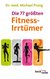 E-Book Die 77 größten Fitness-Irrtümer