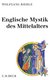 E-Book Englische Mystik des Mittelalters