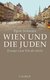 E-Book Wien und die Juden
