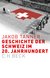 E-Book Geschichte der Schweiz im 20. Jahrhundert