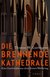 E-Book Die brennende Kathedrale