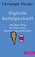 E-Book Digitale Gefolgschaft
