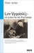 E-Book Lev Vygotskij - ein Leben für die Psychologie