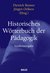 E-Book Historisches Wörterbuch der Pädagogik
