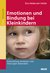 E-Book Emotionen und Bindung bei Kleinkindern