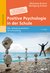 E-Book Positive Psychologie in der Schule