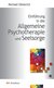 E-Book Einführung in die Allgemeine Psychotherapie und Seelsorge
