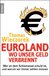 E-Book Euroland: Wo unser Geld verbrennt