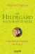 E-Book Die Hildegard-Naturapotheke